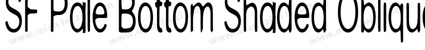 SF Pale Bottom Shaded Oblique字体转换